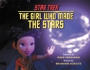 Star Trek Discovery: The Girl Who Made the Stars - Book