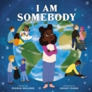 I Am Somebody - Book