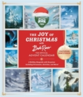 The Joy of Christmas with Bob Ross: The Official Advent Calendar (Featuring Bob's Voice!) : A Holiday Keepsake with Surprises including Ornaments, Activities, and More! - Book