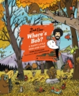Where's Bob? : A Happy Little Seek-and-Find - Book