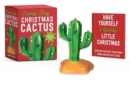 Teeny-Tiny Christmas Cactus : It Lights Up! - Book