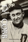 Ty Cobb : Safe At Home - Book