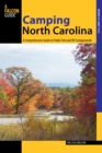 Camping North Carolina : A Comprehensive Guide To Public Tent And Rv Campgrounds - Book