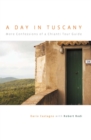 Day in Tuscany : More Confessions of a Chianti Tour Guide - eBook