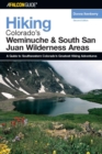 Hiking Colorado's Weminuche and South San Juan Wilderness Areas - eBook