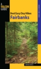 Best Easy Day Hikes Fairbanks - eBook