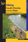 Hiking South Florida and the Keys : A Guide to 39 Great Walking and Hiking Adventures - eBook