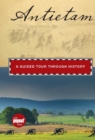 Antietam : A Guided Tour Through History - eBook