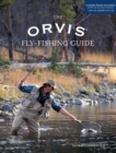 Orvis Fly-Fishing Guide, Completely Revised and Updated with Over 400 New Color Photos and Illustrations - eBook