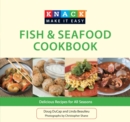 Knack Fish & Seafood Cookbook : Delicious Recipes for All Seasons - eBook