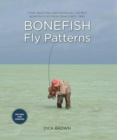 Bonefish Fly Patterns : Tying, Selecting, and Fishing all the Best Bonefish Flies from Today's Best Tiers - eBook