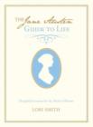 Jane Austen Guide to Life : Thoughtful Lessons For The Modern Woman - Book