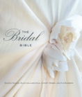 Bridal Bible : Inspiration for Planning Your Perfect Wedding - eBook
