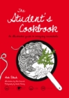 Student's Cookbook : An Illustrated Guide to Everyday Essentials - eBook