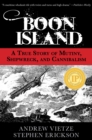 Boon Island : A True Story Of Mutiny, Shipwreck, And Cannibalism - Book
