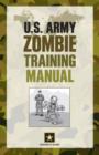 U.S. Army Zombie Training Manual - Book
