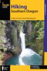 Hiking Southern Oregon : A Guide to the Area's Greatest Hiking Adventures - Book