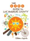 Kid's Guide to Los Angeles County - Book