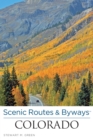 Scenic Routes & Byways(TM) Colorado - eBook