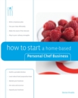 How to Start a Home-based Personal Chef Business - eBook