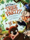 Let's Have a Tree Party! - Book