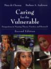Caring for the Vulnerable : Perspectives in Nursing Theory, Practice, and Research - Book
