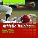 Concepts of Athletic Training : Instructor's Tool Kit - Book