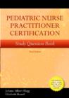 Pediatric Nurse Practitioner Certification Study Question Book - Book