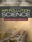 Introduction To Air Pollution Science - Book