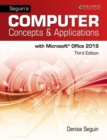 Seguin's Computer Concepts & Applications for Microsoft Office 365, 2019 : Text - Book
