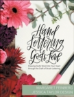 Hand Lettering God's Love : Drawing God's Word into Your Heart through the Craft of Brush Lettering - Book