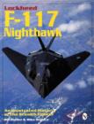 Lockheed F-117 Nighthawk : An Illustrated History of the Stealth Fighter - Book