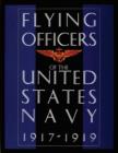 Flying Officers of the United States Navy 1917-1919 - Book