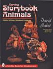 Storybook Animals : Rabbits and Other Woodland Creatures - Book