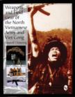 Weapons and Field Gear of the North Vietnamese Army and Viet Cong - Book