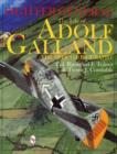Fighter General : The Life of Adolf Galland: The Official Biography - Book