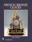 French Bronze Clocks : 1700-1830 - Book