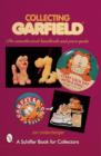 Collecting Garfield™ : An Unauthorized Handbook and Price Guide - Book