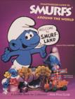 The Unauthorized Guide to Smurfs® Around the World - Book