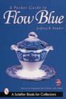 A Pocket Guide to Flow Blue - Book