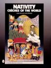 Nativity : Creches of the World - Book