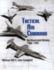 Tactical Air Command : An Illustrated History 1946-1992 - Book