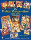 The Pinball Compendium: 1930s-1960s : 1930s-1960s - Book