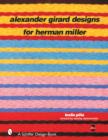 Alexander Girard Designs for Herman Miller - Book