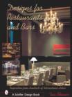 Designs for Restaurants & Bars : Inspiration from Hundreds of International Hotels - Book