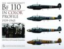 The Messerschmitt Bf 110 in Color Profile : 1939-1945 - Book