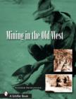Mining in the Old West - Book