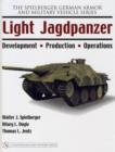 Light Jagdpanzer : Development - Production - Operations - Book