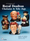 A Century of Royal Doulton Character & Toby Jugs - Book