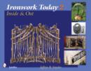 Ironwork Today 2 : Inside & Out - Book